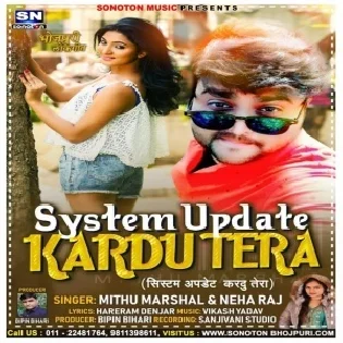 System Update Kardu Tera Mp3 Song