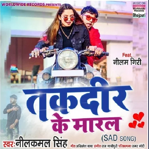 Taqdeer Ke Maaral (Neelkamal Singh) 2021 Mp3 Song