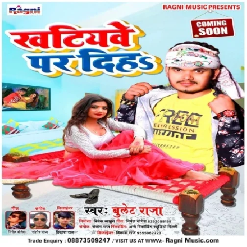 Khatiye Par Diha (Bullet Raja) 2021 Mp3 Song