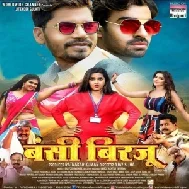 Bansi Birju (Pravesh Lal Yadav, Kajal Raghwani) 2021 Mp3 Song