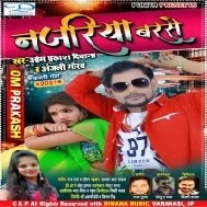 Barse Badariya Ta Najariya Barse Ho Mp3 Song