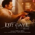 Lut Gaye (Pawan Singh) Dj Song