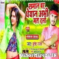 Saman Par Dhayan Abhi Mat Dalo (Bullet Raja) 2021 Mp3 Song