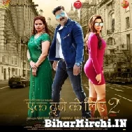 Ek Duje Ke Liye 2 (Pawan Singh, Sahar Afsha) 2021 Movie Song