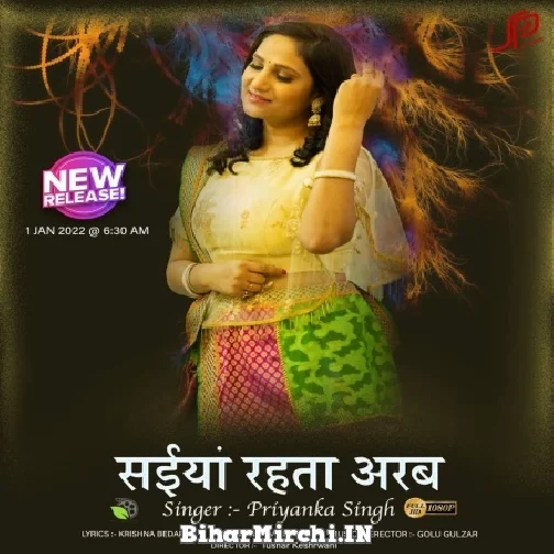 Saiya Rahata Arab (Priyanka Singh) 2022 Mp3 Song