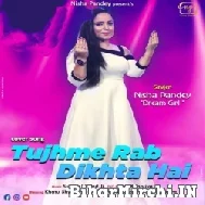 Tujhme Rab Dikhta Hai (Nisha Pandey) 2022 Mp3 Song