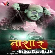 Nash Re (Sarwan Paal, Shilpi Raj) 2022 Mp3 Song