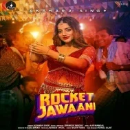 Jawaani Nahi E Ta Rocket Hai Rocket