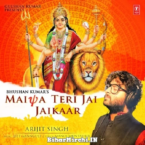 Maiya Teri Jai Jaikaar (Arijit Singh)