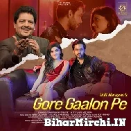 Gore Gaalon Pe (Udit Narayan)