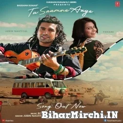 Tu Saamne Aaye (Jubin Nautiyal, Yohani)