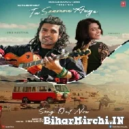 Tu Saamne Aaye (Jubin Nautiyal, Yohani)