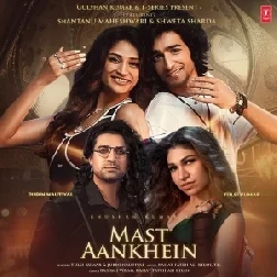 Mast Aankhein (Jubin Nautiyal)