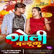 Goli Banduk (Satish Singh, Raj Nandani)