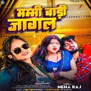 Mammi Badi Jagal (Neha Raj)