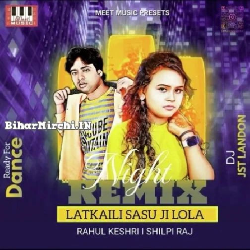 Latkaili Sasu Ji Lola (Rahul Kesari, Shilpi Raj)