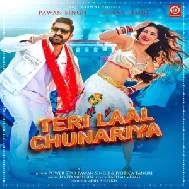 Teri Lal Chunariya (Pawan Singh, Jyotica Tangari)