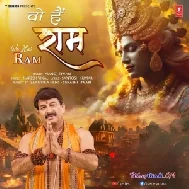 Wo Hai Ram (Manoj Tiwari)