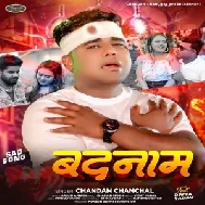 Badnam (Chandan Chanchal) 