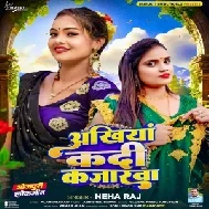 Akhiyaan Kadi Kajarawa (Neha Raj)