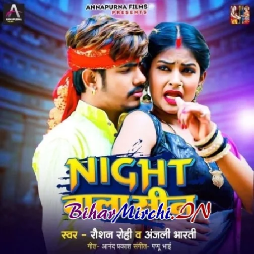 Night Wala Sin (Raushan Rohi, Anjali Bharti)