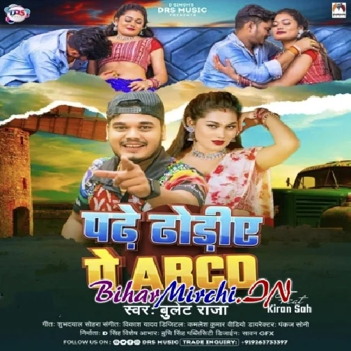 Padhe Dhodiye Pe Abcd (Bullet Raja)