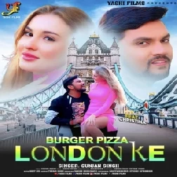 Burger Piza London Ke (Gunjan Singh)