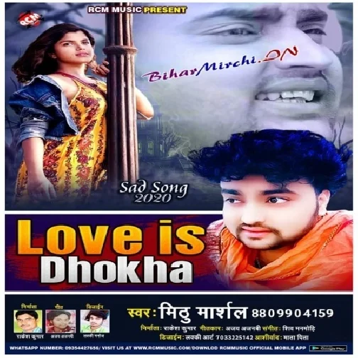 Love Is Dhokha (Mithu Marshal) 2020 Mp3 Songs