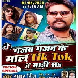 Gajab Gajab Ke Maal Tik Tok Mein Baadi Sa (Samar Singh) 2020 Mp3 Songs