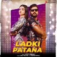 Ladki Patana (Khesari Lal Yadav) Mp3 Song