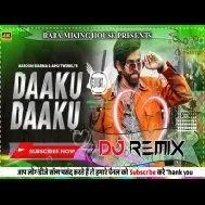 Daaku Daaku Top Remix New Haryanvi Dj Song Download 2023