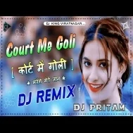 Court Me Goli Song New Haryanvi Dj Remix 2023