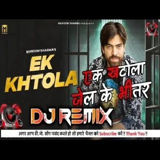 Ek Khtola Masoom Sharma New Haryanvi Dj Remix Song 2023