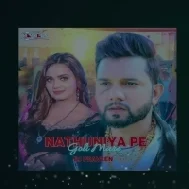 Nathuniya Pe Goli Mare Official Remix by Dj DJ Praveen