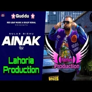 Ainak Gulab Sidhu Dhol Mix New Dj Punjabi Song 2022-23