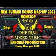 New Punjabi Songs Mashup 2023 Nonstop Dhol Remix Dj Lahoria Production